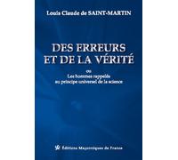 Des Erreurs Et De La Vérité Ou Les Hommes Rappelés Au Principe Universel De La Science