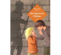 Des Espions Au Château Tome 2