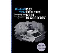 Des Esseintes Dans Le Caniveau - Chroniques D'un Jeune Homme (Post-Moderne) Et Facéties Rock