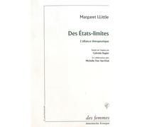 Des états-limites - L'alliance thérapeutique - Margarete I. Little - Des Femmes - Antoinette Fouque - Livre