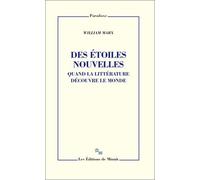 Des Étoiles Nouvelles - Quand La Littérature Découvre Le Monde