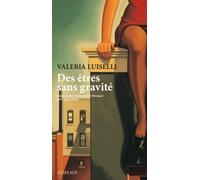 Des êtres sans gravité