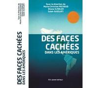 Des faces cachées dans les Amériques Michaud (Auteur)