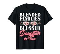 des familles recomposées Ont béni Leur Belle-Fille T-Shirt