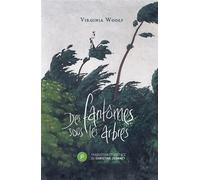 Des fantômes sous les arbres - Virginia Woolf - Publie Net - broché - Roman