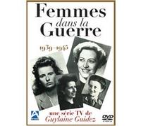 Des Femmes dans la Guerre 1939 - 1945 G