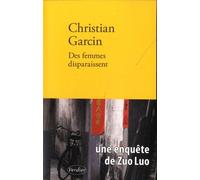Des femmes disparaissent Christian Garcin (Auteur)