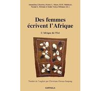 Des femmes écrivent l'Afrique. L'Afrique de l'Est