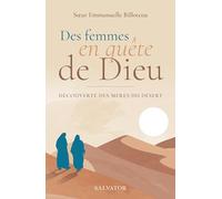 Des femmes en quête de Dieu. Découverte des mères du désert