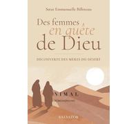 Des femmes en quête de Dieu. Découverte des mères du désert