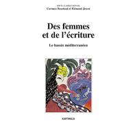 Des femmes et de l'écriture. Le bassin méditerranéen