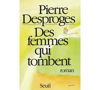 Des femmes qui tombent - Pierre Desproges - Seuil - Bande dessinée