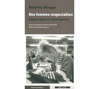 Des femmes respectables: Classe et genre en milieu populaire