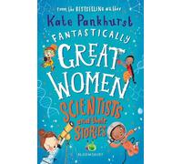 Des femmes scientifiques fantastiques et leurs histoires