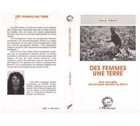 Des femmes, une terre Une nouvelle dynamique au Bénin - Irène Albert - L'harmattan - broché - Livre