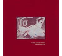 Marie-Pierre Arthur – des Feux pour Voir – Import