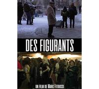 DES FIGURANTS