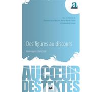 Des figures au discours Hommage à Claire Stolz - Florence Mercier-Leca - Academia Eds - broché - Etude
