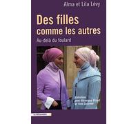 Des filles comme les autres : Au-delà du foulard