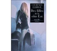 Des filles de la cote est Courtney Eldridge (Auteur)