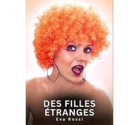 Des filles étranges: Histoires Érotiques Interdites de Sexe Tabou pour Adultes
