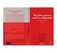 Des films français made in Hollywood Martin Barnier (Auteur)