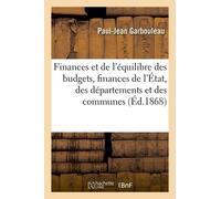 Des Finances Et De L'équilibre Des Budgets, Des Finances De L'état, Des Départements Et Des Communes