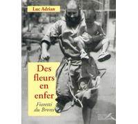 Des fleurs en enfer : Fioretti du Bronx