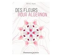 Des fleurs pour Algernon (Capsule) (French Edition)