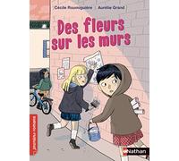 Des fleurs sur les murs, mai 68 - Roman Historique - Dès 7 ans