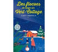 Des flocons de neige sur Vert-Cottage: «Un feel-good tendre et charmant pour plonger avec délices dans les fêtes de Noël ! » Femme Actuelle