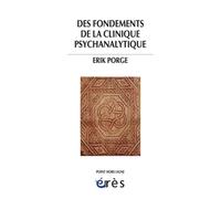 Des fondements de la clinique psychanalytique