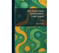 Des Fractures Spontanees Tabetiques