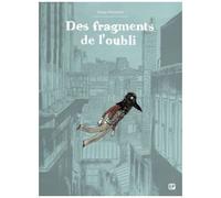 Des Fragments De L'oubli