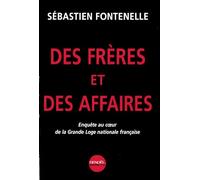Des frères et des Affaires : Enquête au coeur de la Grande Loge nationale française