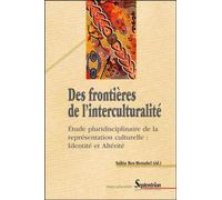 Des frontières de l''interculturalité