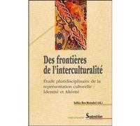 Des frontières de l''interculturalité
