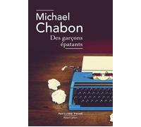 Michael Chabon – Des garçons épatants – Roman – Poche