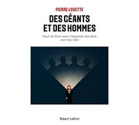 Des géants et des hommes - Pour en finir avec l'emprise des Gafa sur nos vies