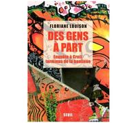 Des Gens À Part - Enquête À Creil, Terminus De La Banlieue