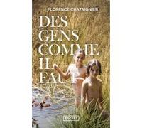 Des gens comme il faut Florence Chataignier (Auteur)