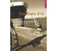 Des Gens d'ici : Mémoires des migrations à Port-de-Bouc