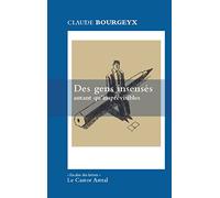 Des gens insensés autant qu'imprévisibles