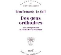 Jean-François Le Goff – Des gens ordinaires – Avec George Orwell et Donald Woods Winnicott