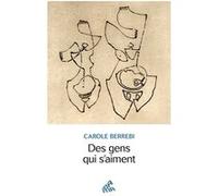 Carole Berrebi – Des gens qui s'aiment – Essai – Broché