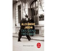 Des gens très bien - Alexandre Jardin - Lgf - Poche - Roman