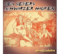 Des Geyers Schwarzer Haufen - Abra@cadabra
