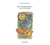 Des Gourmandises Sur L'étagère