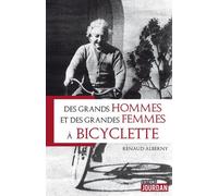 Des Grands Hommes Et Des Grandes Dames À Bicyclette