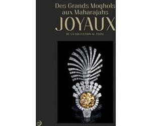 Des grands moghols aux maharadjas: joyaux de la collection althani Collectif (Auteur)